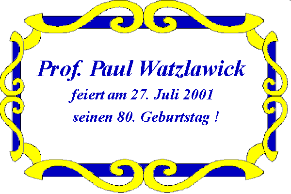 Prof. Paul Watzlawick feiert seinen 80. Geburtstag